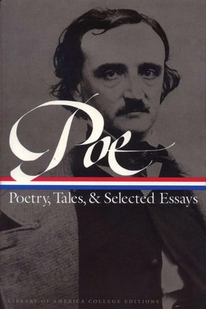 Edgar Allan Poe: Poetry, Tales, and Selected Essays: A Library of America College Edition (Library of America College Editions),Used