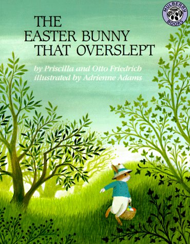 The Easter Bunny That Overslept,New
