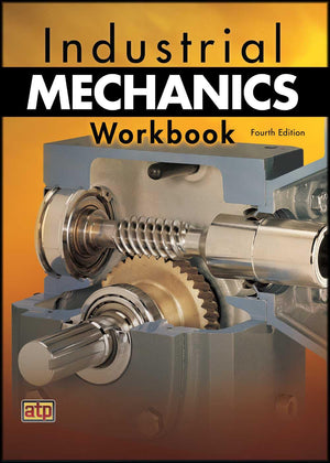 Industrial Mechanics Workbook,New