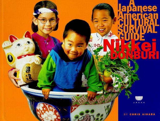 Nikkei Donburi: A Japanese American Cultural Survival Guide,Used
