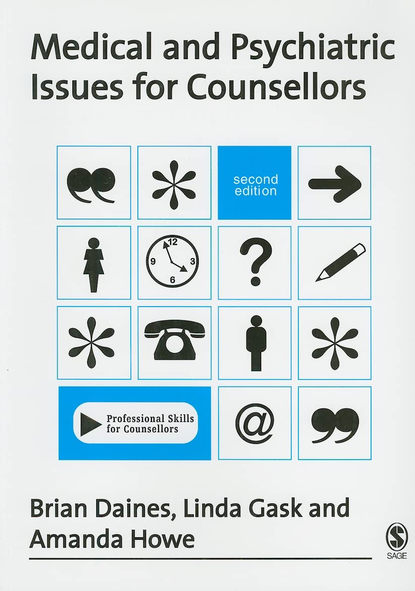 Medical And Psychiatric Issues For Counsellors (Professional Skills For Counsellors Series)