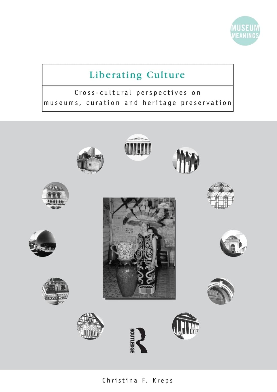 Liberating Culture (Museum Meanings),Used