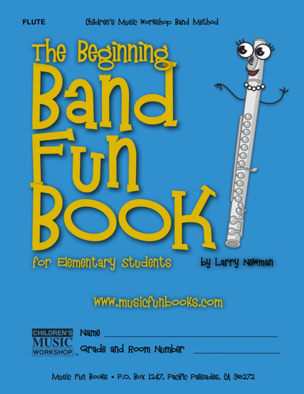 The Beginning Band Fun Book (Flute): for Elementary Students,New