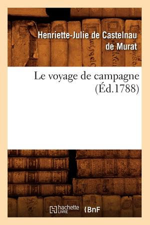 Le Voyage De Campagne (D.1788) (Litterature) (French Edition),New