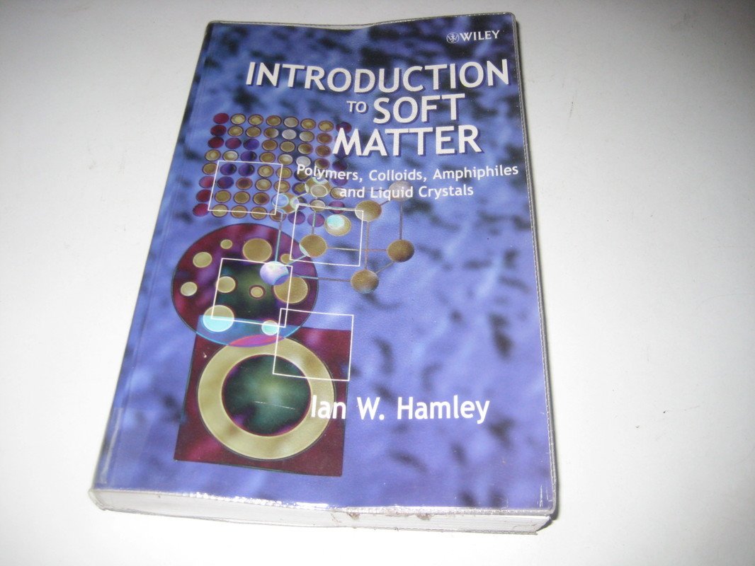 Introduction to Soft Matter: Polymers, Colloids, Amphiphiles and Liquid Crystals,Used