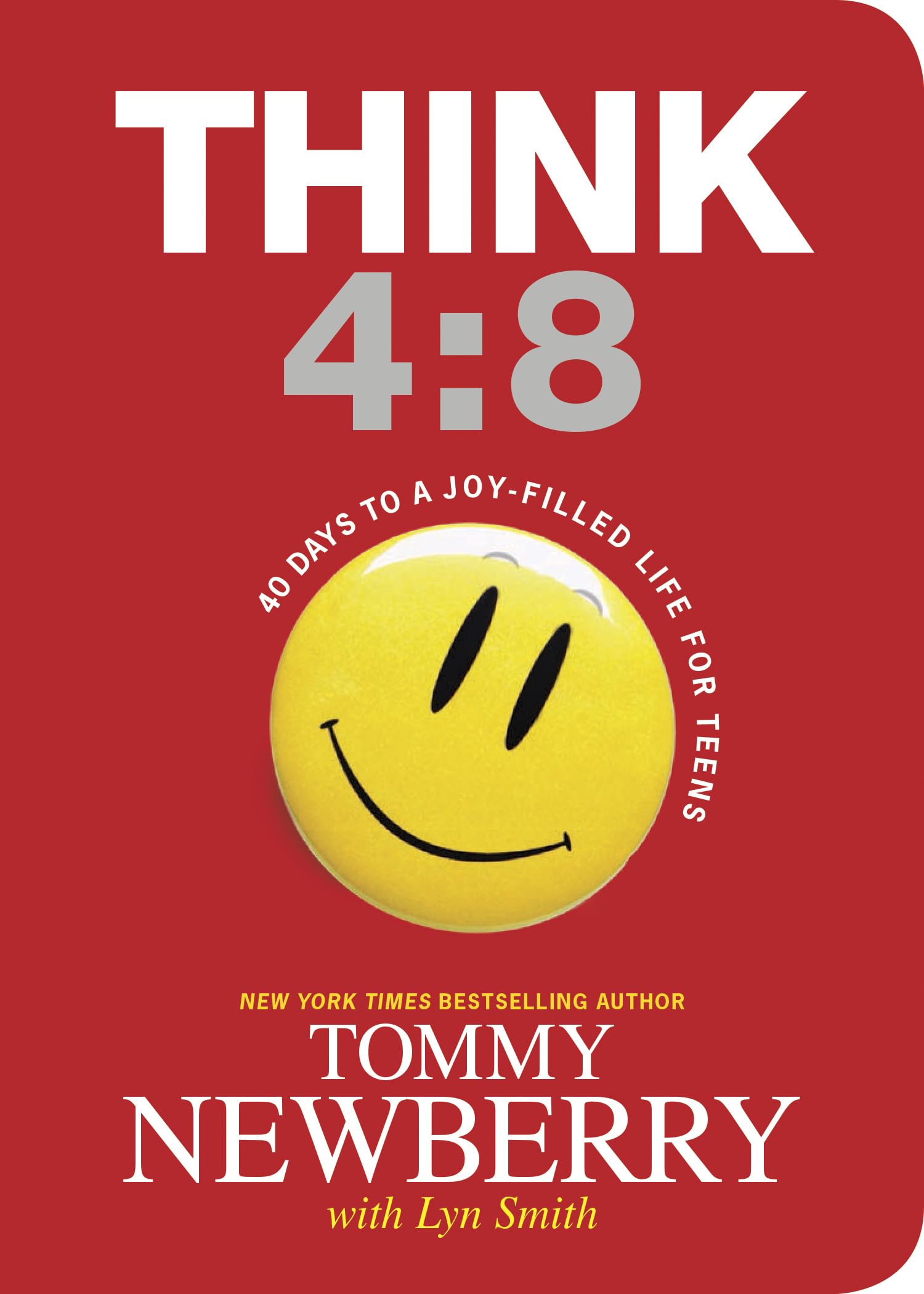 Think 4:8: 40 Days to a JoyFilled Life for Teens,Used