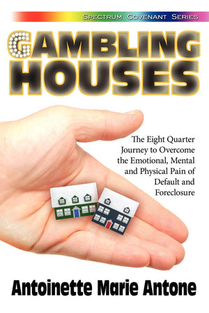 Gambling Houses: The Eight Quarter Journey to Overcome the Emotional, Mental and Physical Pain of Default and Foreclosure (Spect,Used