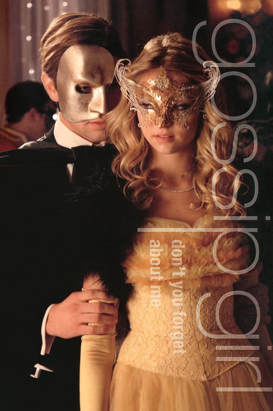 Gossip Girl: Don'T You Forget About Me: A Gossip Girl Novel