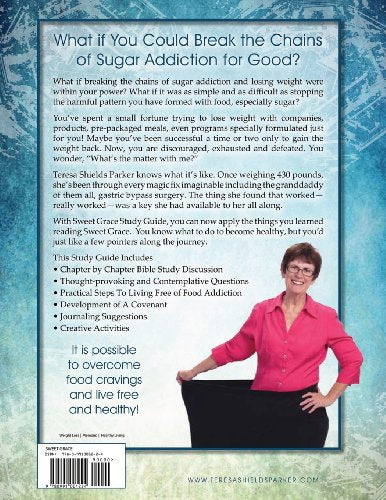 Sweet Grace Study Guide: Practical Steps To Lose Weight and Overcome Sugar Addiction (The Sweet Series),Used