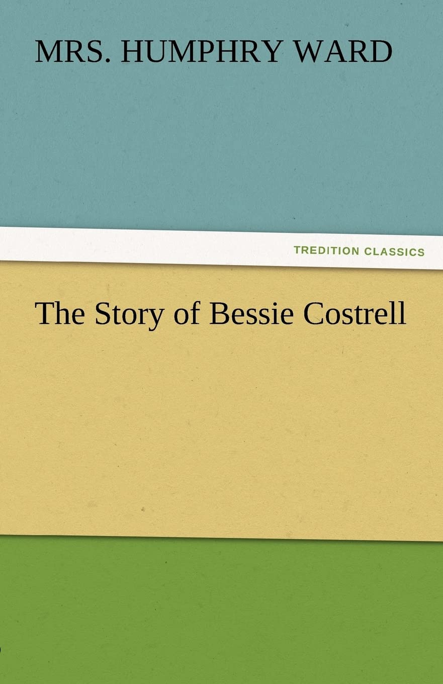 The Story of Bessie Costrell,Used