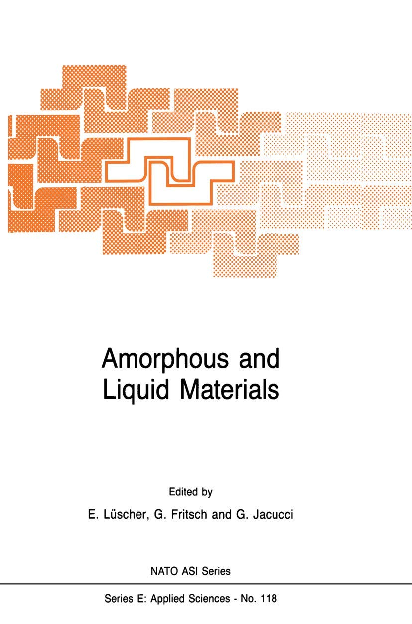 Amorphous and Liquid Materials,New