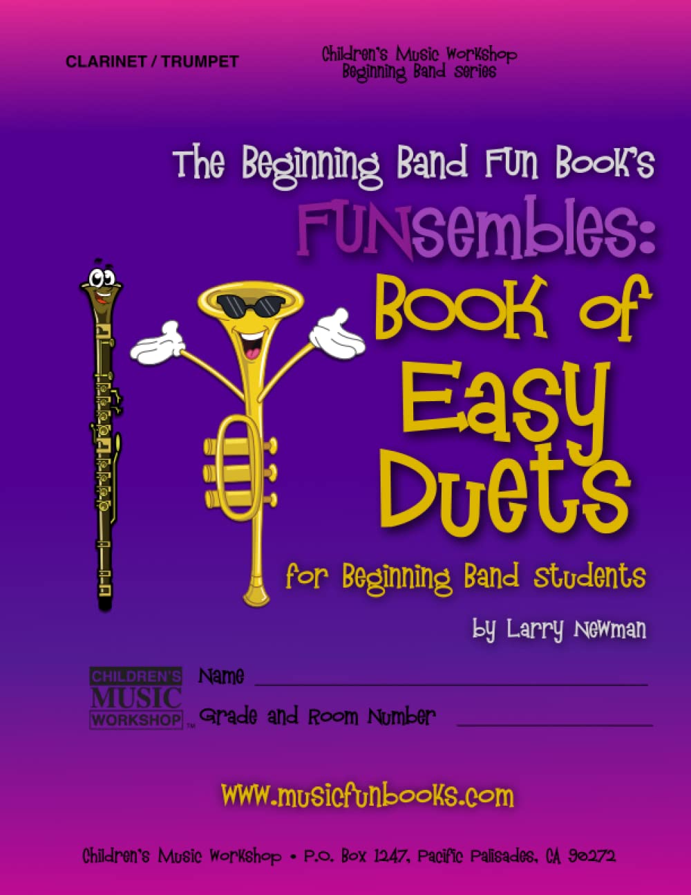 The Beginning Band Fun Book's FUNsembles: Book of Easy Duets (Clarinet/Trumpet): for Beginning Band Students,Used