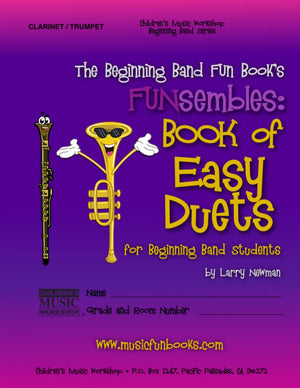 The Beginning Band Fun Book's FUNsembles: Book of Easy Duets (Clarinet/Trumpet): for Beginning Band Students,Used