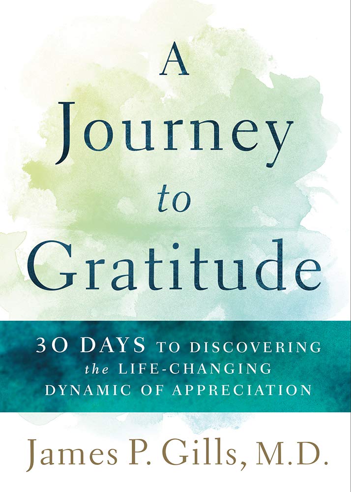 A Journey To Gratitude: 30 Days To Discovering The Lifechanging Dynamic Of Appreciation,Used