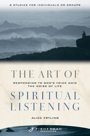 The Art of Spiritual Listening: Responding to God's Voice Amid the Noise of Life (Fisherman Resources Series),Used