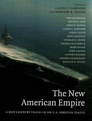 The New American Empire: A 21st Century Teach In On U.s. Foreign Policy,Used