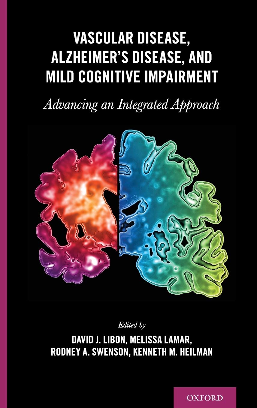 Vascular Disease, Alzheimer's Disease, and Mild Cognitive Impairment: Advancing an Integrated Approach,Used