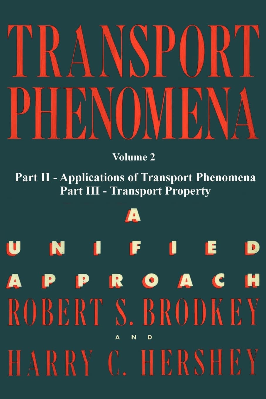 Transport Phenomena: A Unified Aprroach (2)