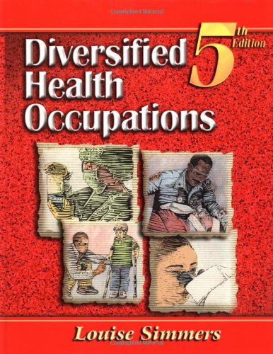 Diversified Health Occupations, 5Th Edition,New