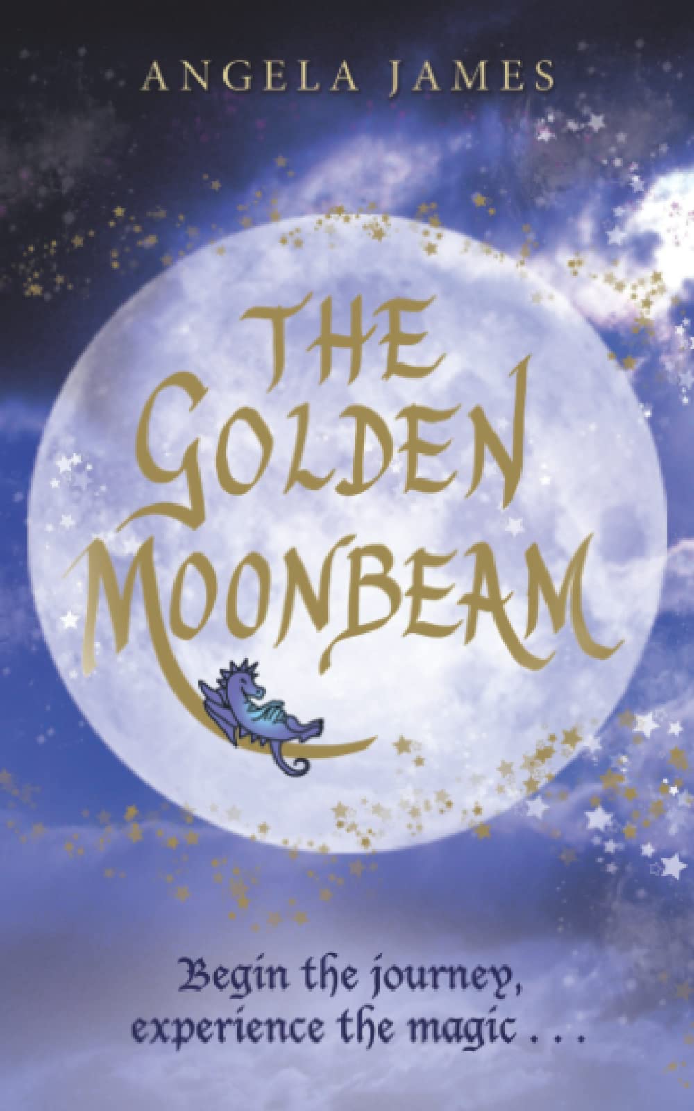 The Golden Moonbeam: Book 1 in the Amshir Legacy,Used