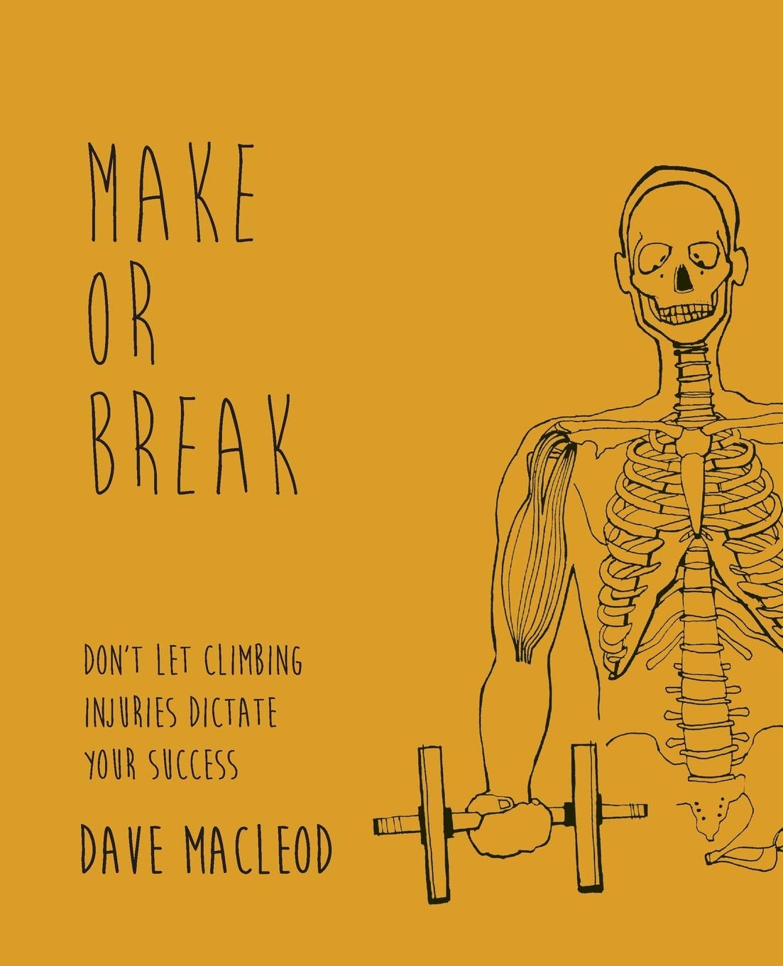 Make or Break: Don't Let Climbing Injuries Dictate Your Success,Used