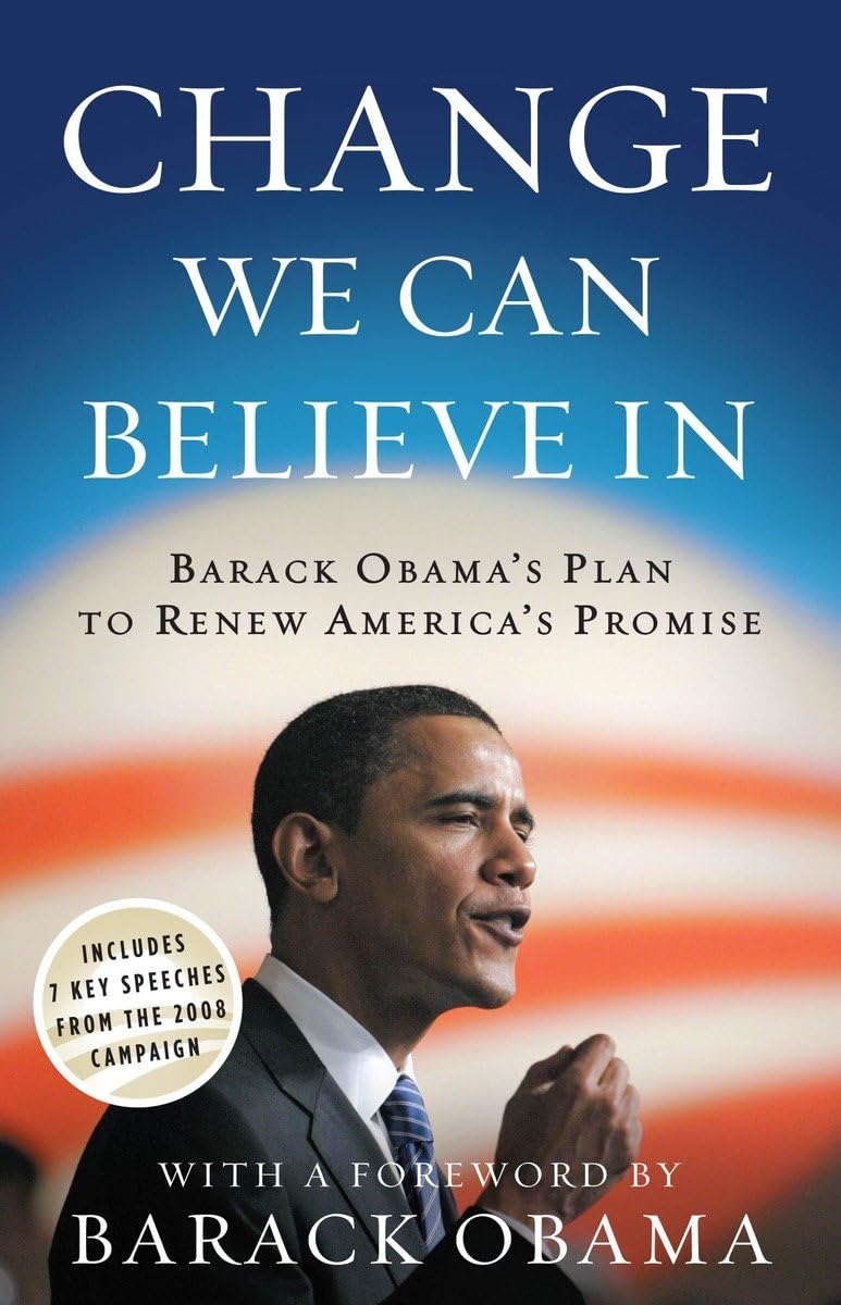 Change We Can Believe In: Barack Obama'S Plan To Renew America'S Promise,Used
