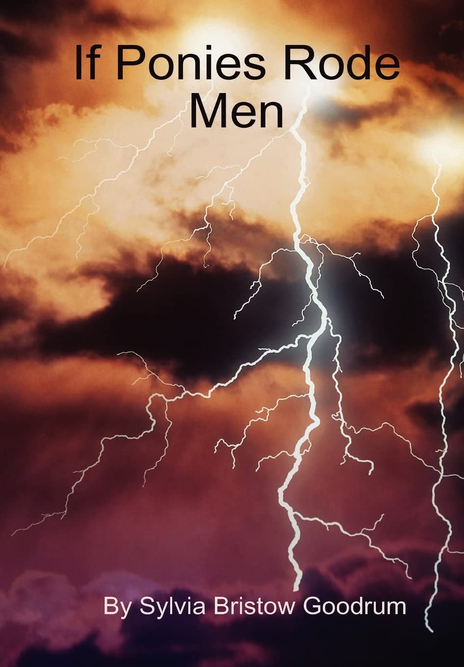 If Ponies Rode Men,New