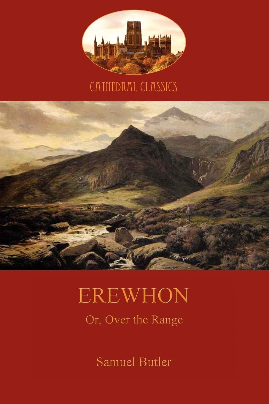 Erewhon, Or Over The Range: A Satire On Society And Human Gullibiity (Aziloth Books),Used