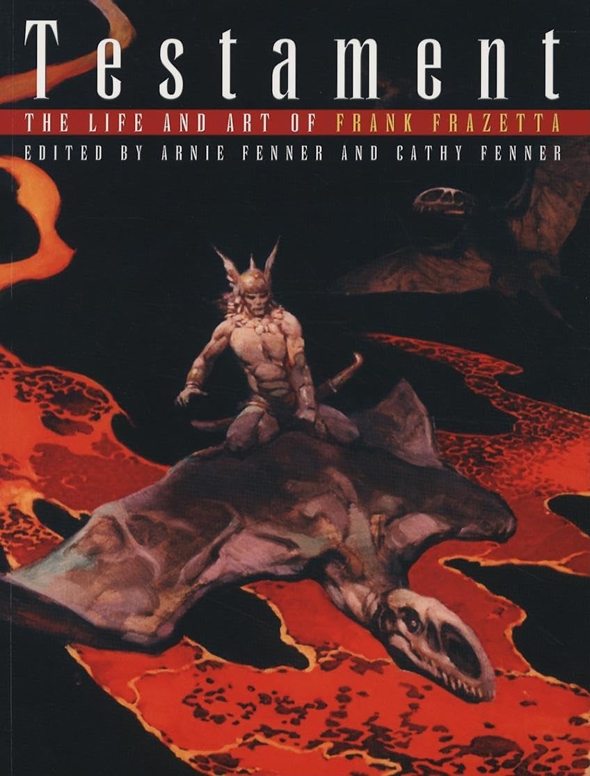Testament: The Life and Art of Frank Frazetta,Used