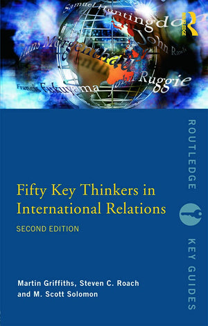 Fifty Key Thinkers in International Relations (Routledge Key Guides),Used