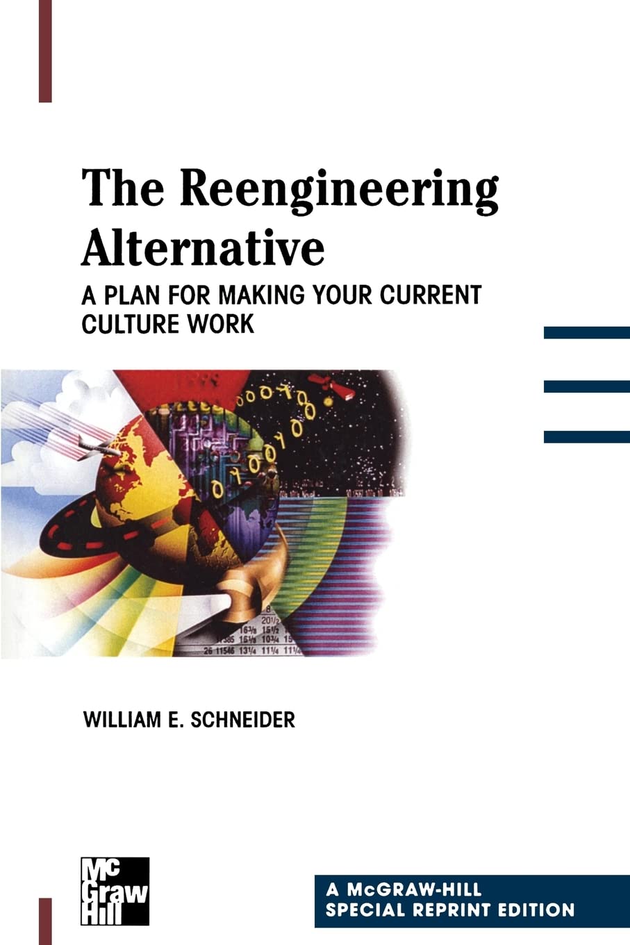 The Reengineering Alternative
