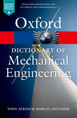 A Dictionary of Mechanical Engineering (Oxford Quick Reference),Used