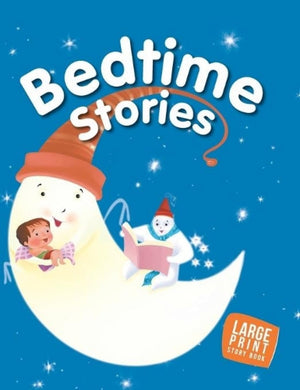Bedtime Stories For Children: Short & Delightful Tales Of Animals & Adventures | Timeless Collection Of Fun & Engaging | Read-Aloud For Bedtime | Fun Animal Adventures | Inspiring Tales Of Clever Foxes, Brave Lions & Kind Rabbits - Large Print