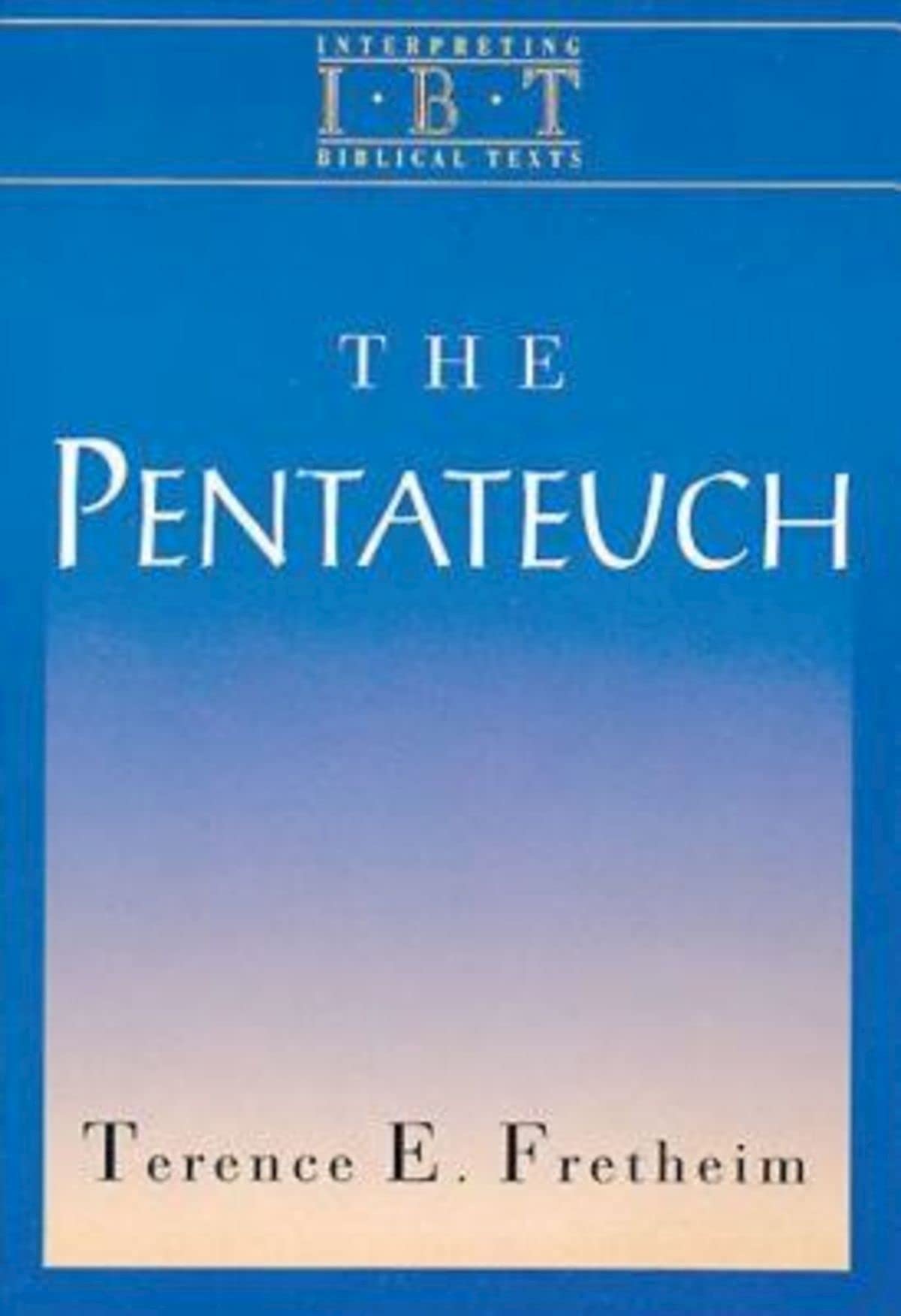 The Pentateuch: Interpreting Biblical Texts Series (Intepreting Biblical Texts),New