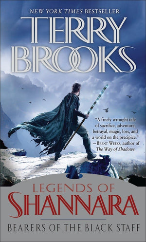 Bearers of the Black Staff: Legends of Shannara (PreShannara: Legends of Shannara)