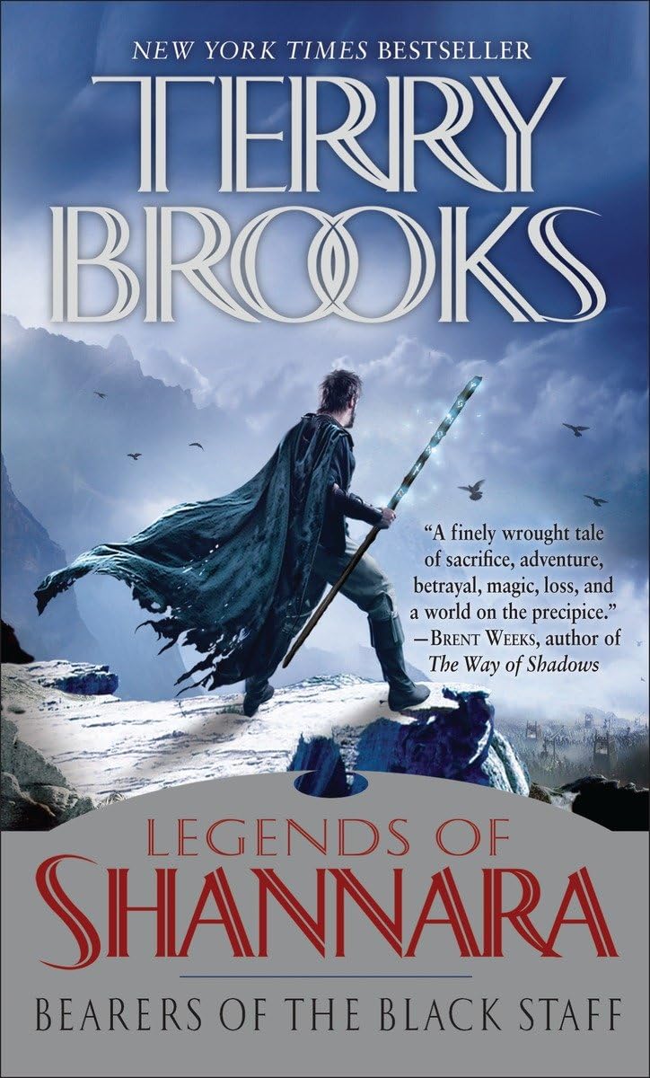 Bearers of the Black Staff: Legends of Shannara (PreShannara: Legends of Shannara)