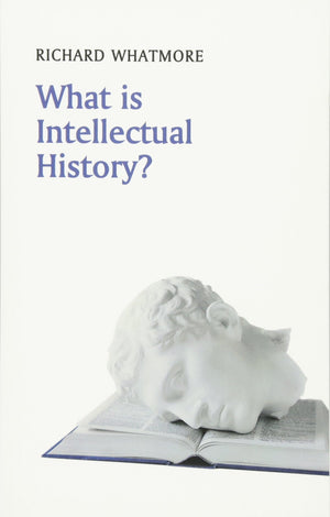What is Intellectual History? (What is History?),Used
