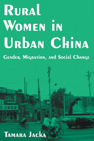 Rural Women in Urban China: Gender, Migration, and Social Change,Used