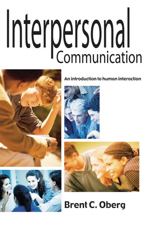 Interpersonal Communication: An Introduction to Human Interaction,Used
