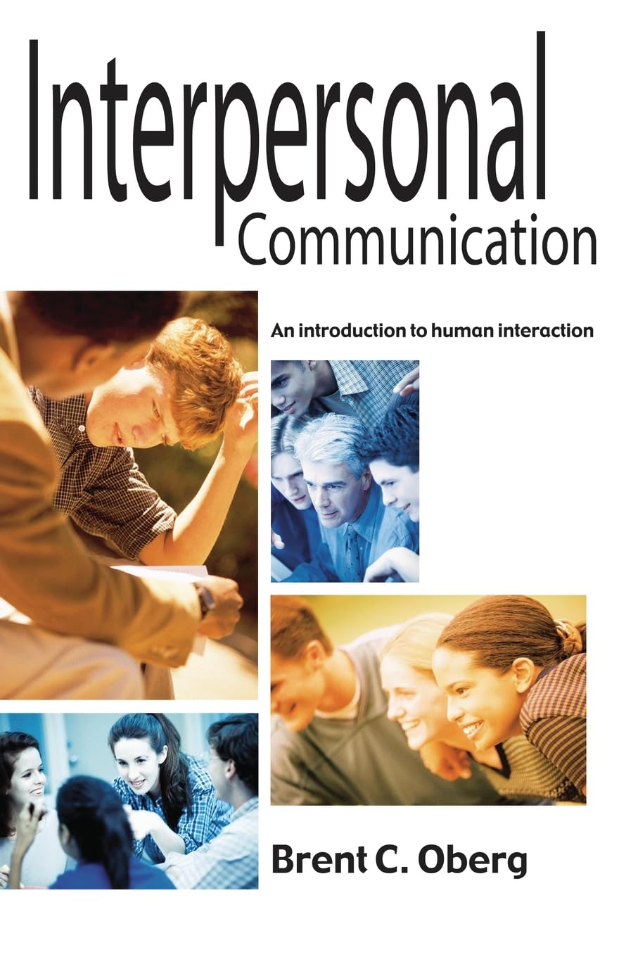 Interpersonal Communication: An Introduction to Human Interaction,Used