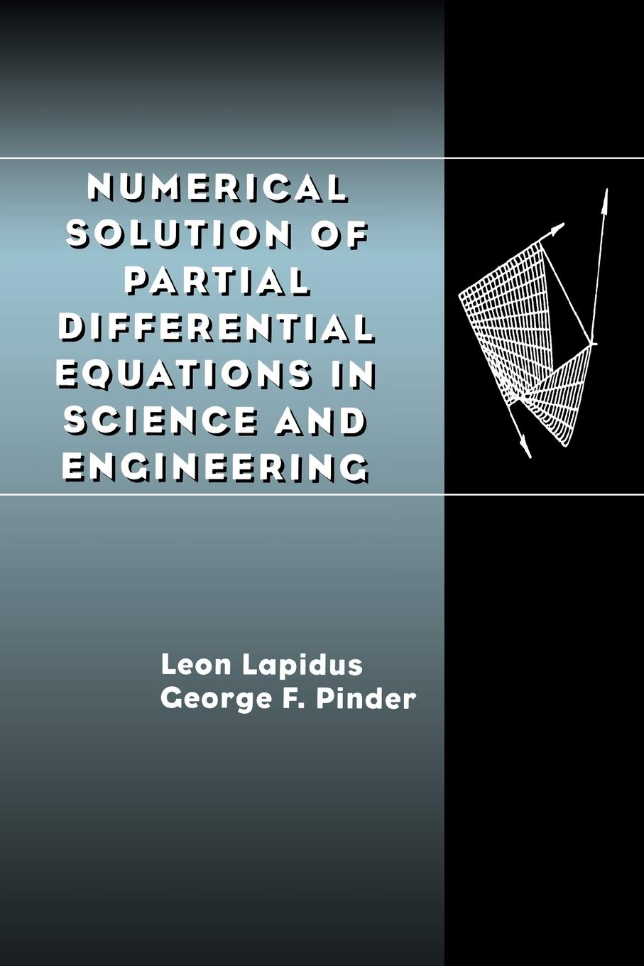 Numerical Solution Of Partial Differential Equations In Science And Engineering,Used