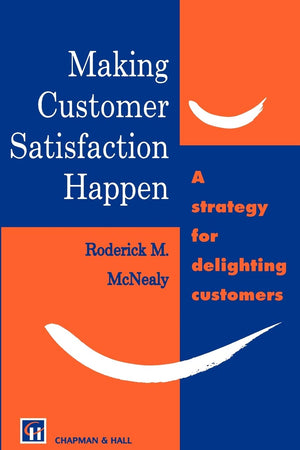 Making Customer Satisfaction Happen,Used