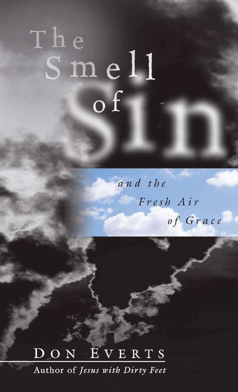 The Smell of Sin: and the Fresh Air of Grace,Used