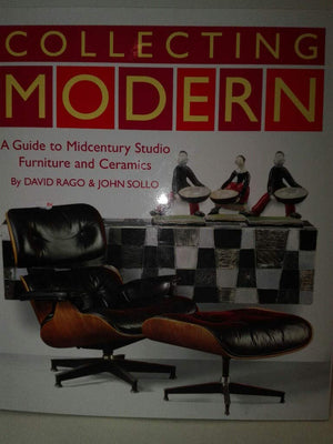Collecting Modern: A Guide to Midcentury Studio Furniture and Ceramics,New