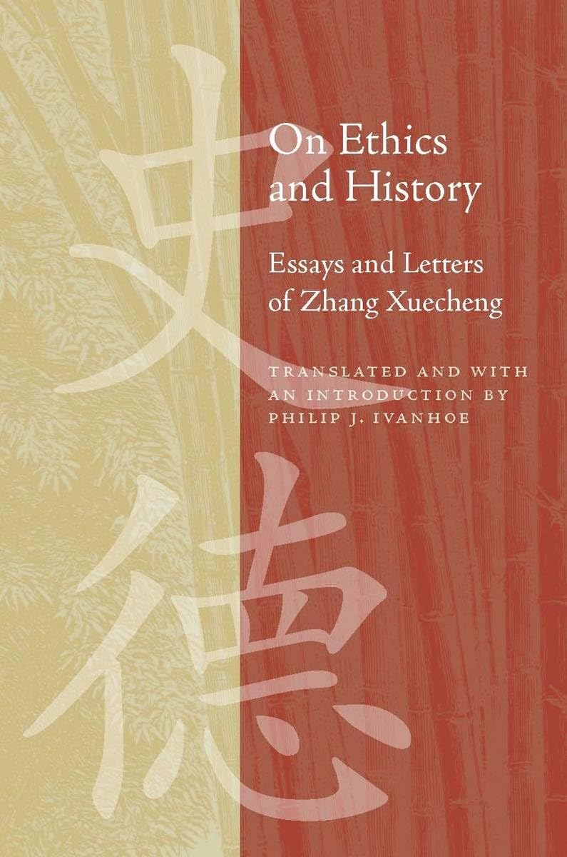 On Ethics And History: Essays And Letters Of Zhang Xuecheng,Used