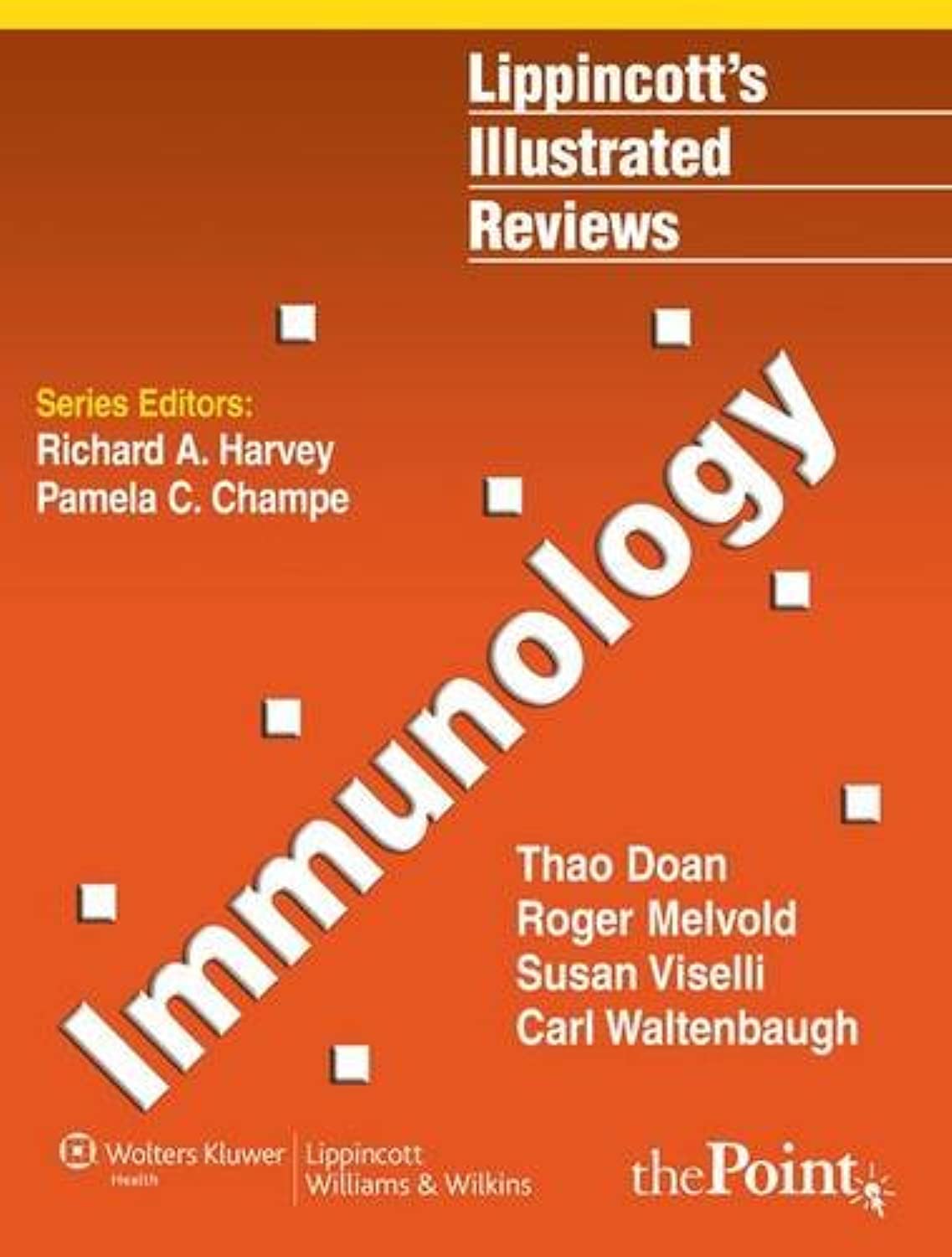 Lippincott's Illustrated Reviews: Immunology,New