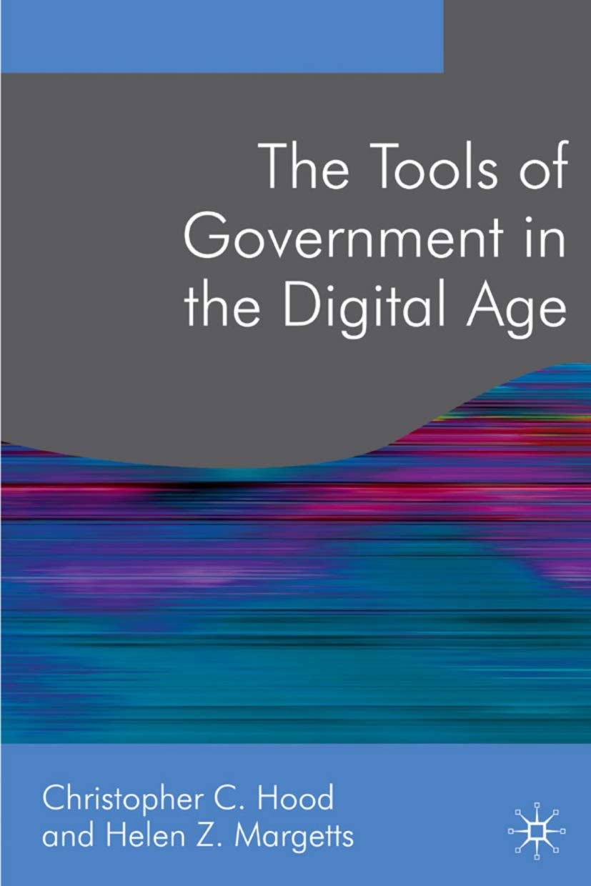 The Tools of Government in the Digital Age (Public Policy and Politics, 14),Used