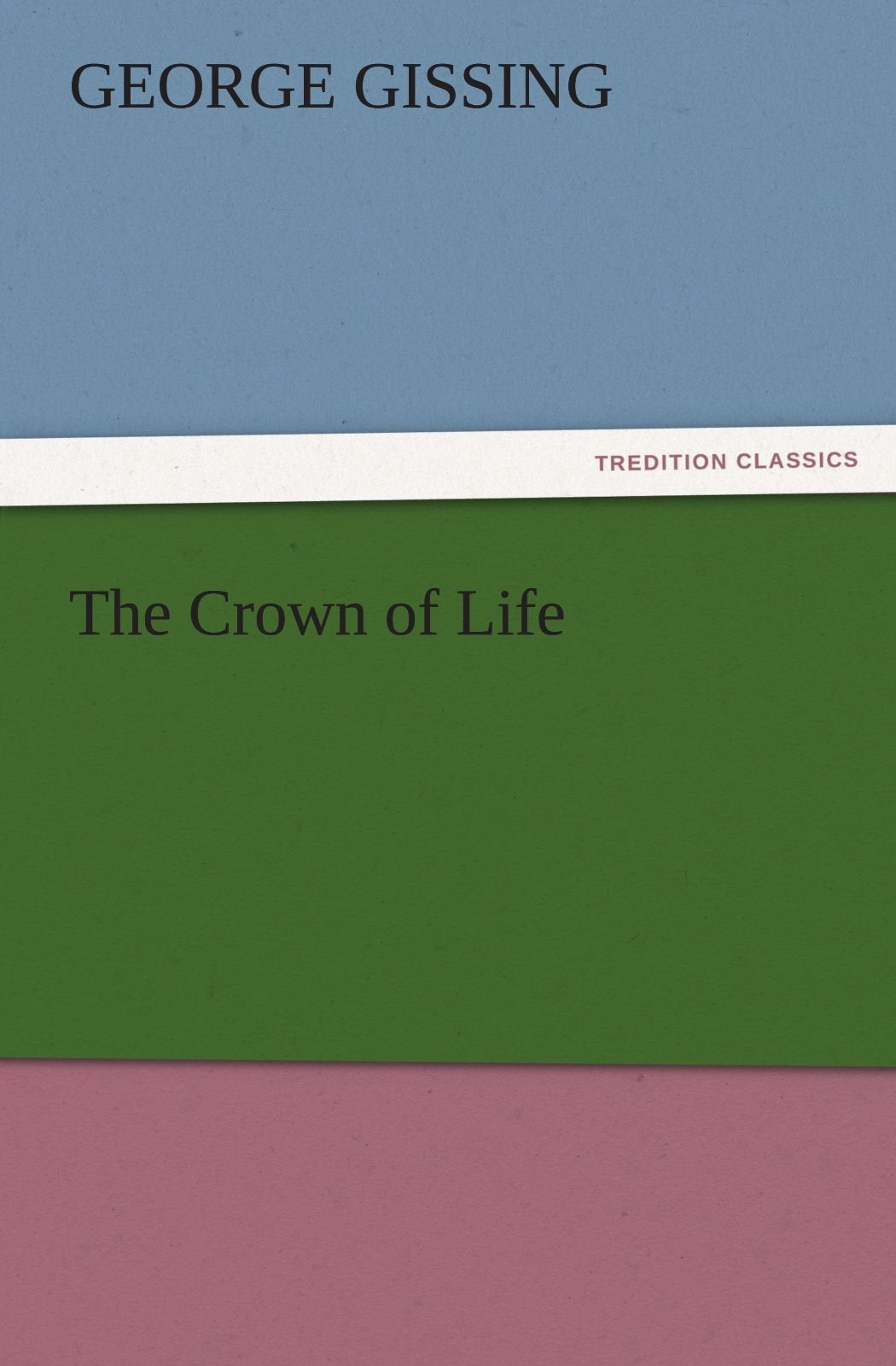 The Crown of Life,Used