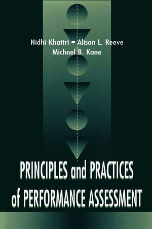 Principles And Practices Of Performance Assessment,New