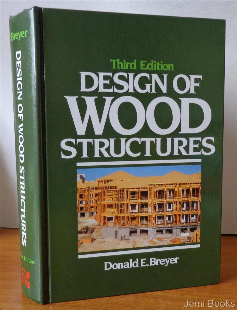 Design Of Wood Structures-new